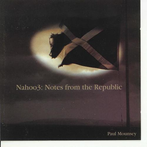 Nahoo 3: Notes From The Republic