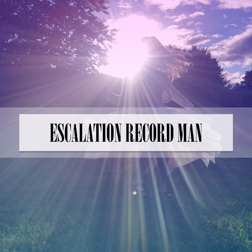 ESCALATION RECORD MAN