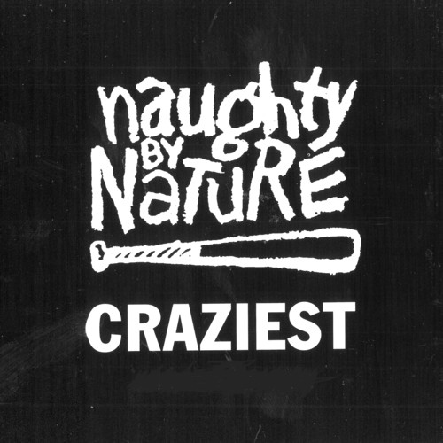 Craziest (Explicit)