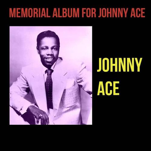 Memorial Album for Johnny Ace