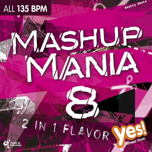 MASH UP MANIA 8