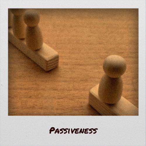 Passiveness