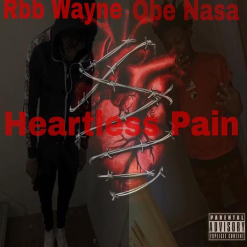 Heartless Pain (Explicit)