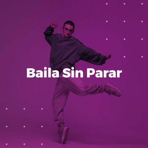 Baila Sin Parar (Explicit)