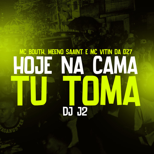 Hoje na Cama tu Toma (Explicit)