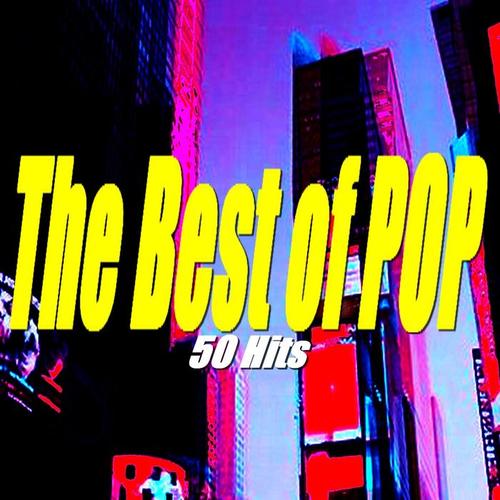 The Best of Pop (50 Hits)