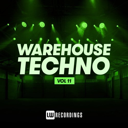 Warehouse Techno, Vol. 11 (Explicit)