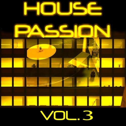 HOUSE PASSION VOL.3