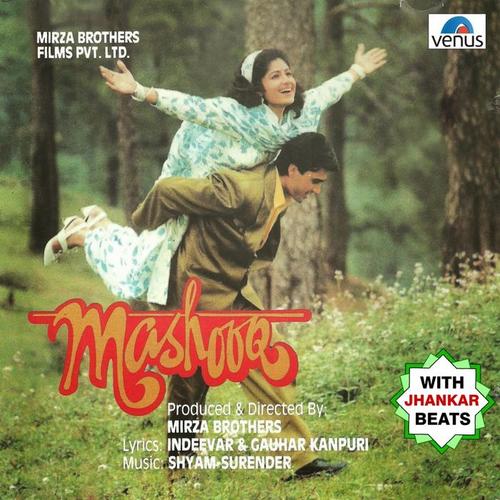 Mashooq (With Jhankar Beats) [Original Motion Picture Soundtrack]