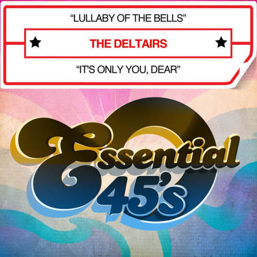 Lullaby Of The Bells / It's Only You, Dear - Single