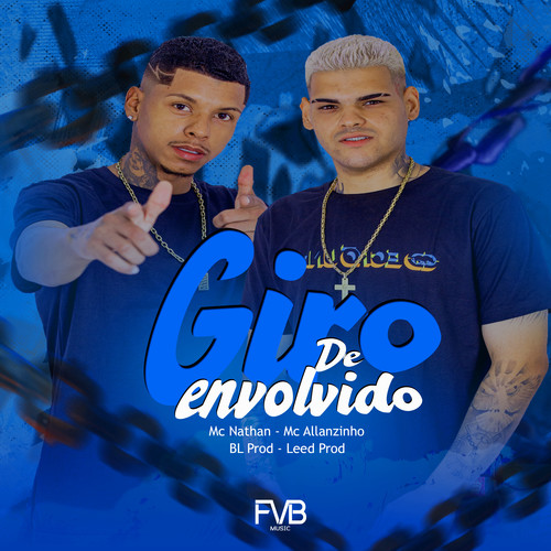 Giro de Envolvido (Explicit)