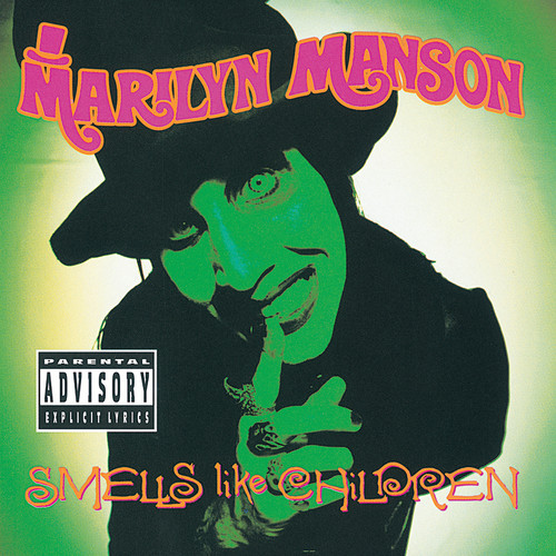 Smells Like Children (Explicit)