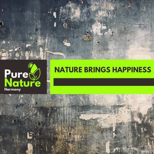 Nature Brings Happiness