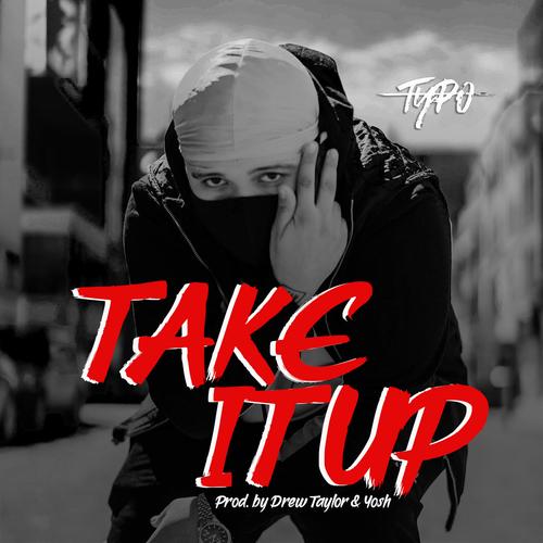 Take it up (Explicit)