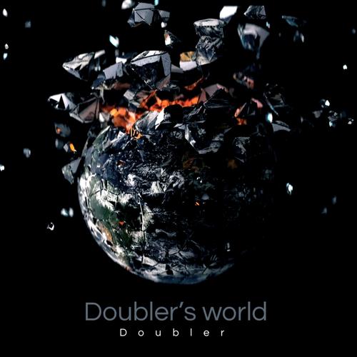 Doubler's world (Explicit)