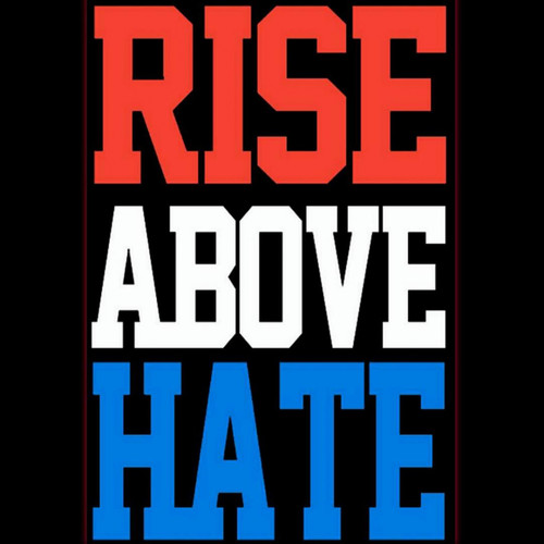 RISE ABOVE HATE ( TIME IS NOW ) (REMIX)