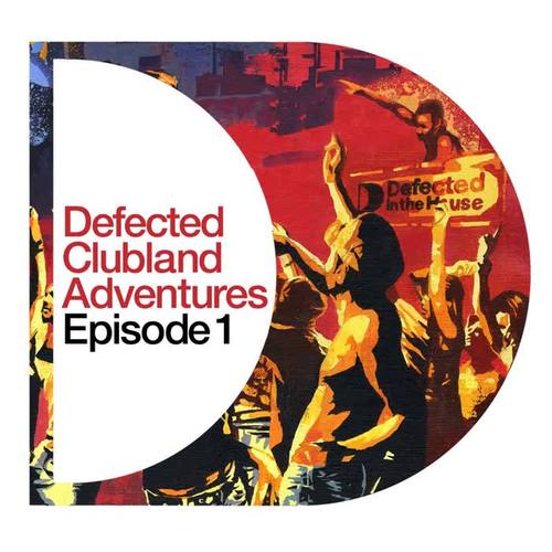 Defected Clubland Adventures - Episode 1