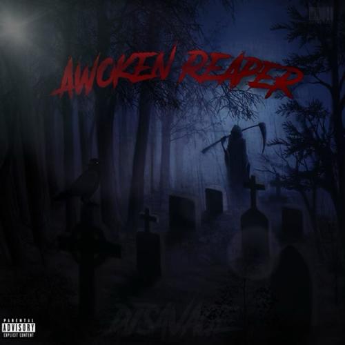 Awoken Reaper (Explicit)