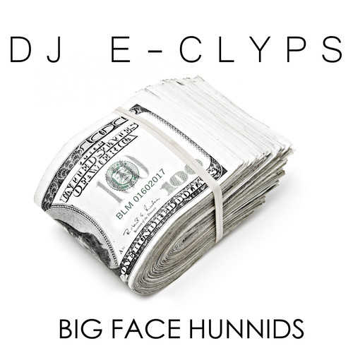 Big Face Hunnids (Explicit)