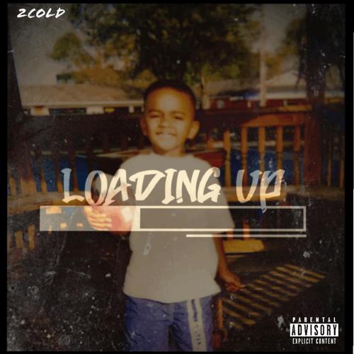 LOADING UP (Explicit)