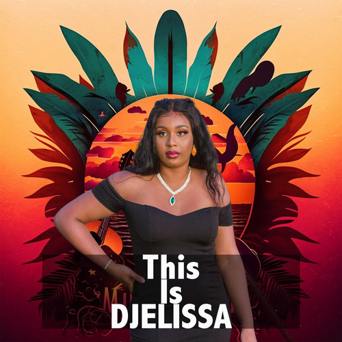 This Is Djelissa (Explicit)