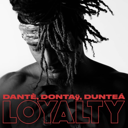 Loyalty (Explicit)