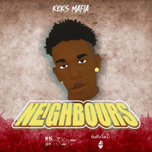 Neighbours (feat. Thawizzard)