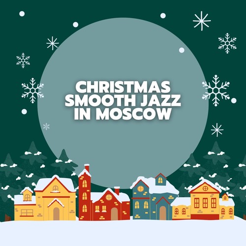 Christmas Smooth Jazz in Moscow