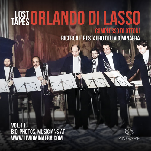 Lost Tapes Vol. 11: Orlando di Lasso, Complesso di ottoni