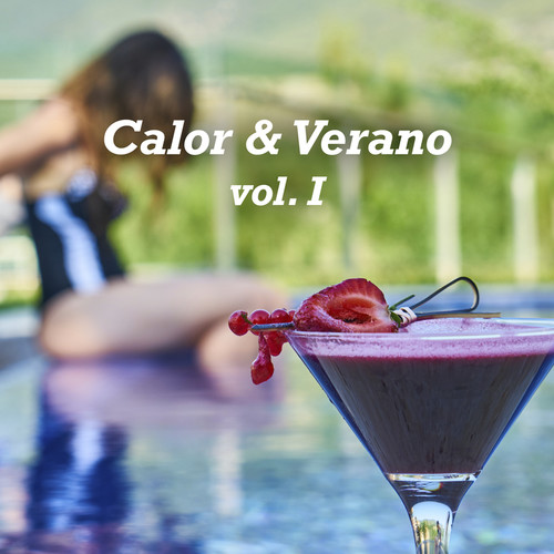 Calor & Verano vol. I (Explicit)