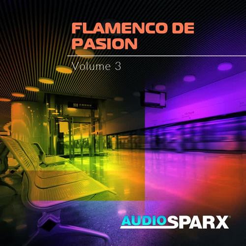 Flamenco de Pasión Volume 3