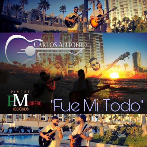 Fue Mi Todo
