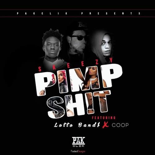 Pimp Shit (feat. Coop & Lotto Band$)