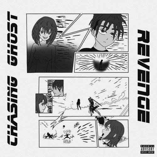 Chasing Ghost II: REVENGE (Explicit)