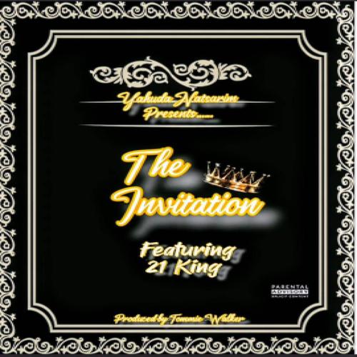 The Invitation (feat. 21 King)