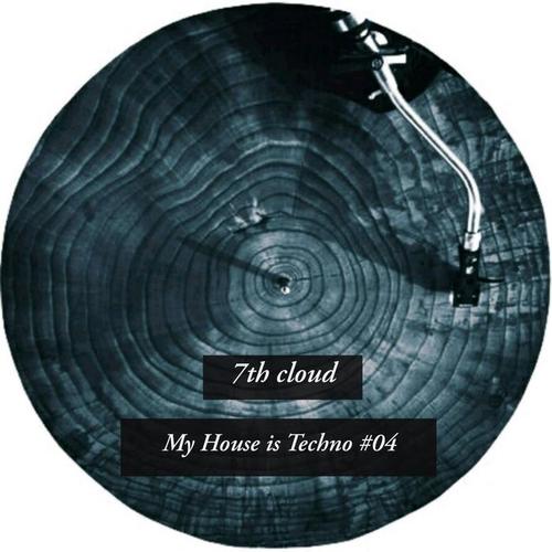 My House Is Techno #04