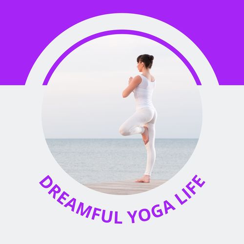 Dreamful Yoga Life