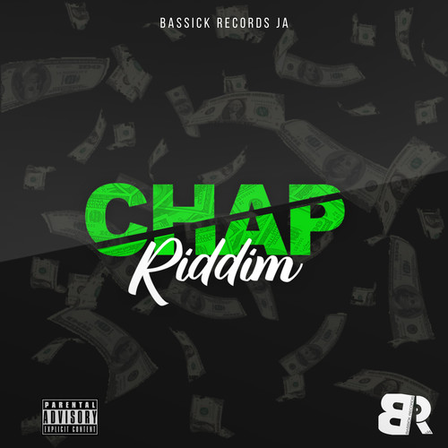 Chap Riddim (Explicit)