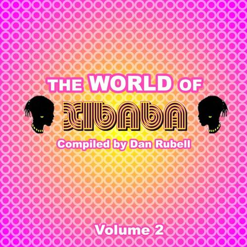 The World of Xibaba, Vol. 2 (Compiled by Dan Rubell)