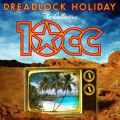 Dreadlock Holiday: The Collection