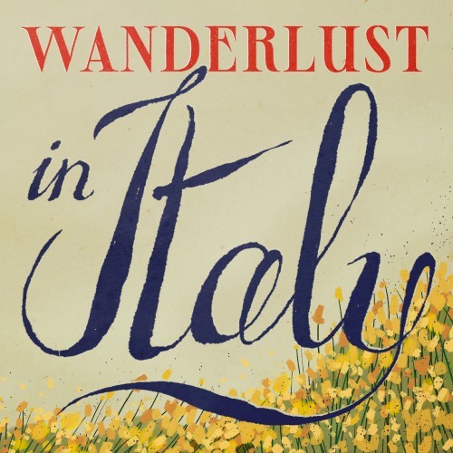 Wanderlust in Italy