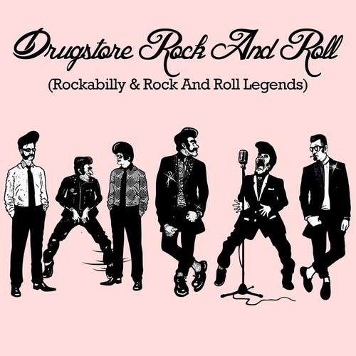 Drugstore Rock and Roll (Rockabilly & Rock and Roll Legends)