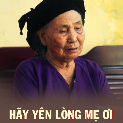 Hãy yên lòng mẹ ơi