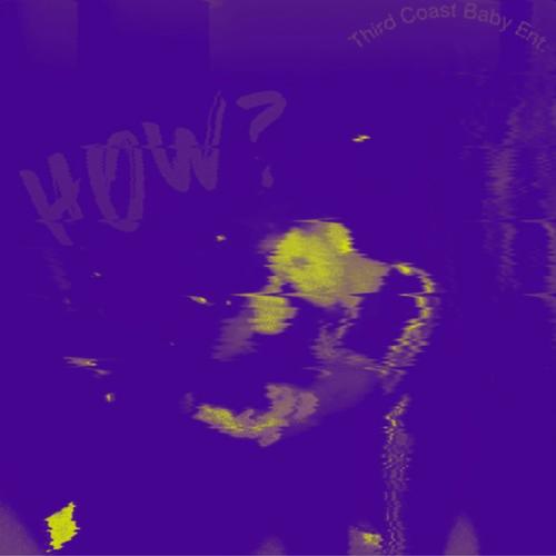 How? (Chopped & Screwed) [Explicit]