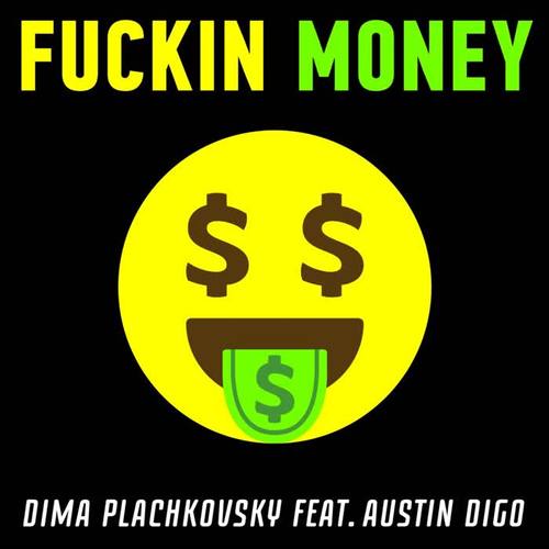 Fuckin Money (Explicit)