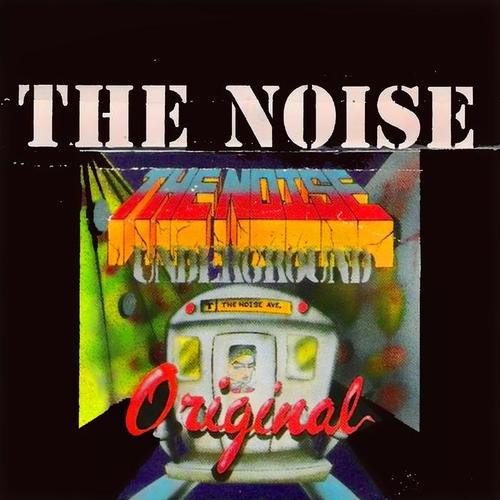 The Noise, Vol. 1 (Underground - Asi Comienza el Ruido)