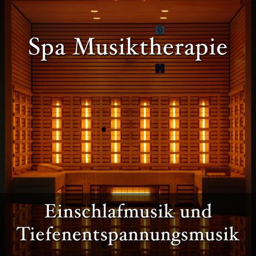 Spa Musiktherapie - Einschlafmusik und Tiefenentspannungsmusik mit Naturgeräusche, Meeresrauschen für Gelassenheit und Frieden Für Spa und Wellness-Zentren