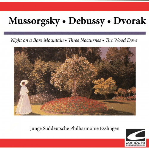 Mussorgsky: Night on a Bare Mountain - Debussy: Three Nocturnes - Dvorak: The Wood Dove (feat. Bernhard Guller)