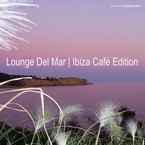 Lounge Del Mar | Ibiza Café Edition