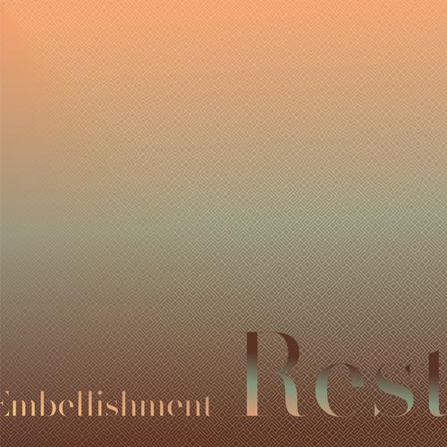 Embellishment Rest